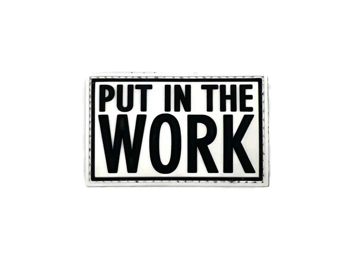 Put In The WORK