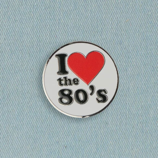 I Love The 80's Pin