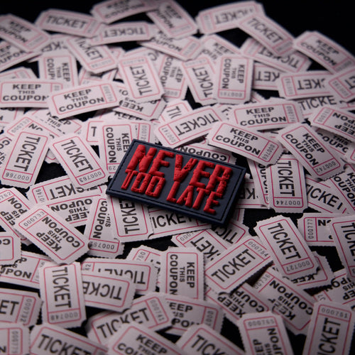 One Life Never Too Late Patch Sale