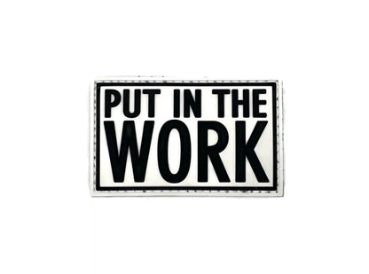 Put In The WORK