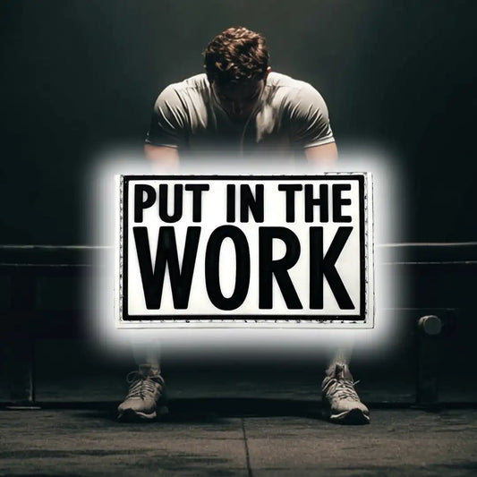 Put In The WORK