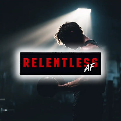 Relentless AF